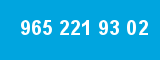 965 221 93 02